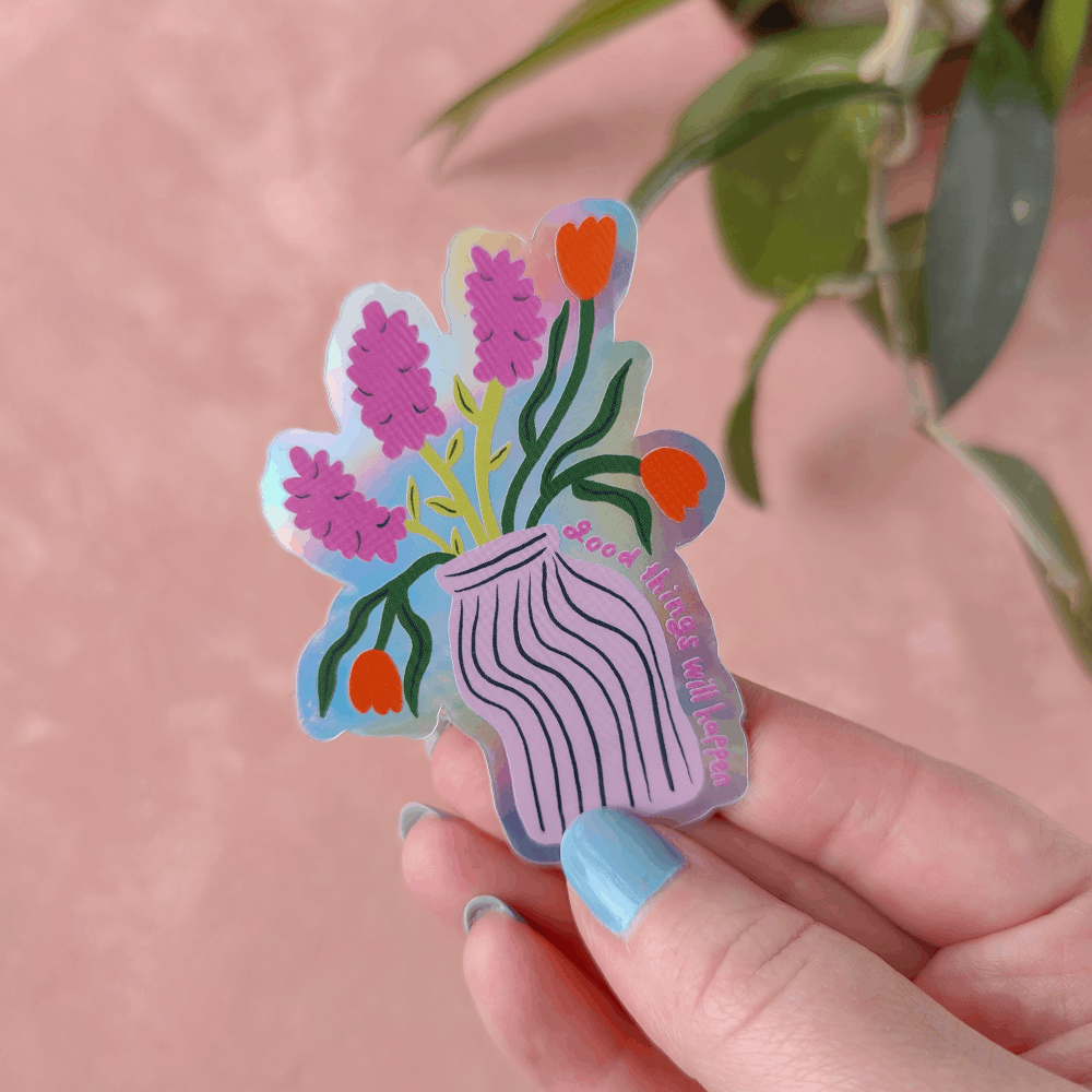 Good Things Will Happen | Holograafinen tarra