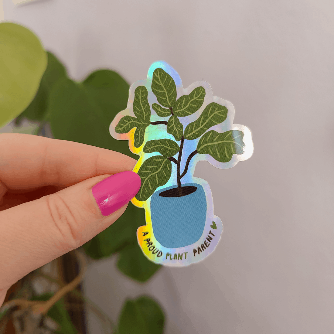 Proud Plant Parent | Holograafinen tarra